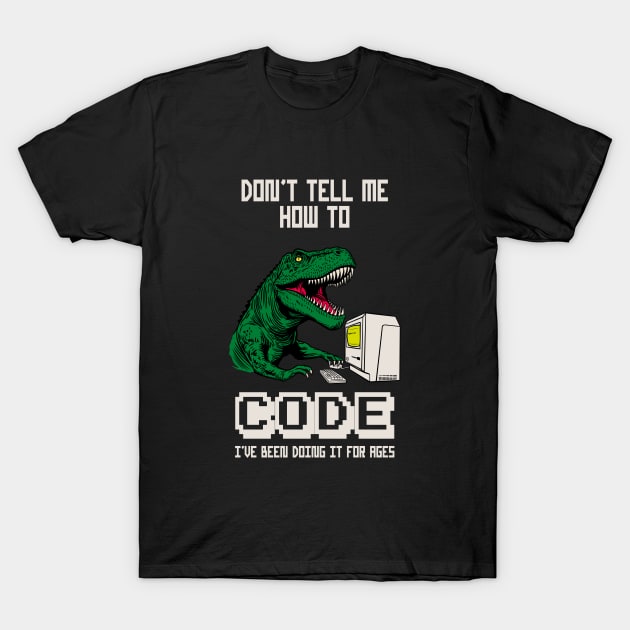 Coder T-Rex Computer Geek Funny Programmer T-Shirt by Foxxy Merch